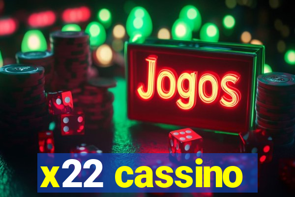 x22 cassino